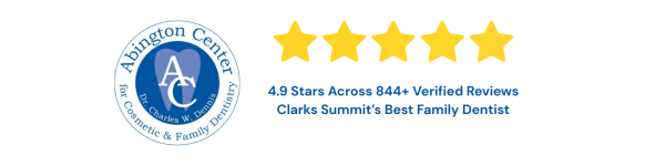Why Abington Center is the Best Dentist in Clarks Summit, PA